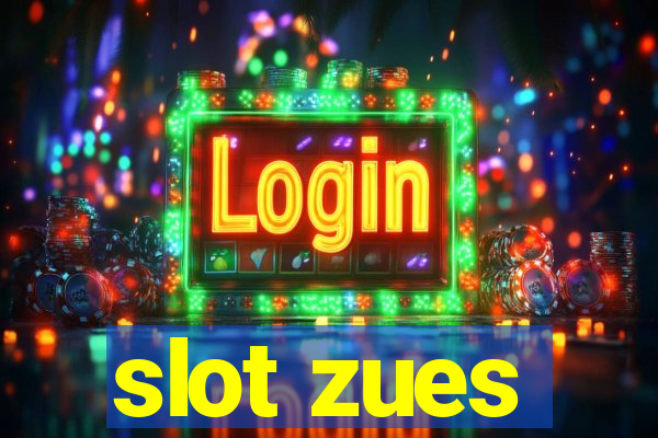 slot zues