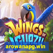 arowanapg.win