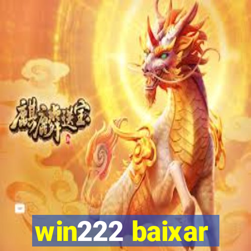 win222 baixar