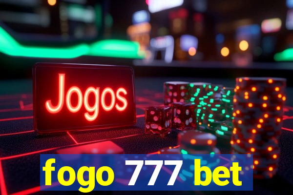 fogo 777 bet