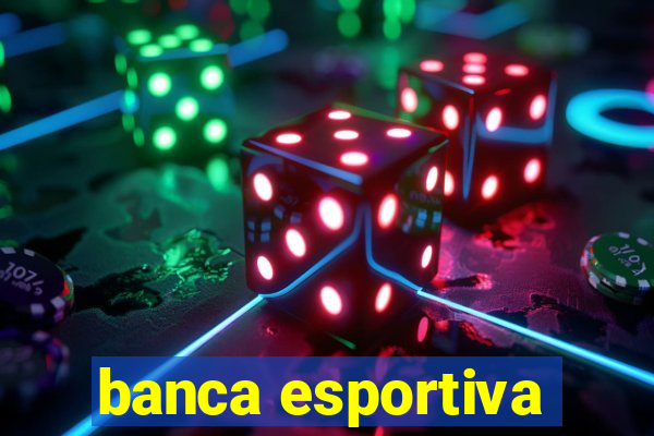 banca esportiva