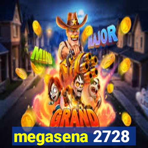 megasena 2728