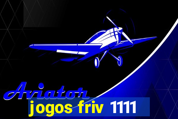 jogos friv 1111