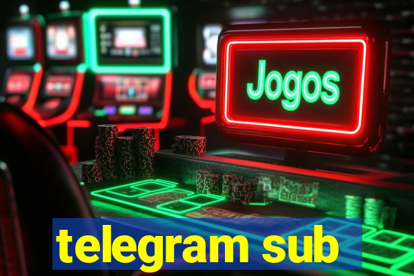 telegram sub