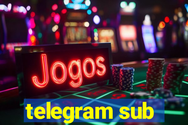 telegram sub