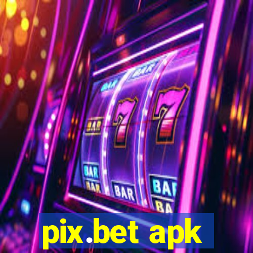 pix.bet apk