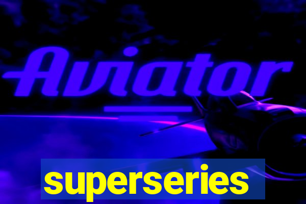 superseries