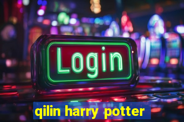 qilin harry potter