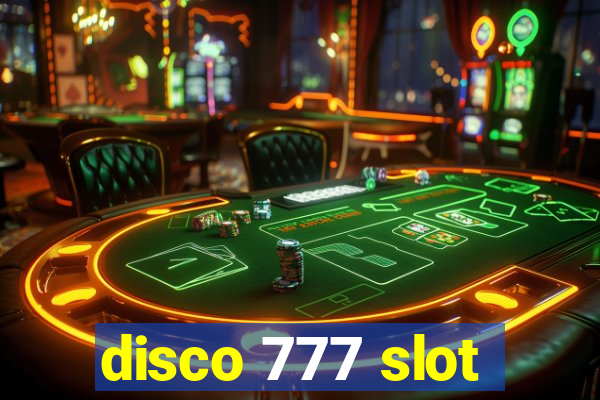 disco 777 slot