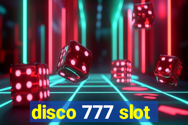 disco 777 slot