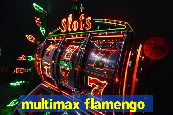 multimax flamengo