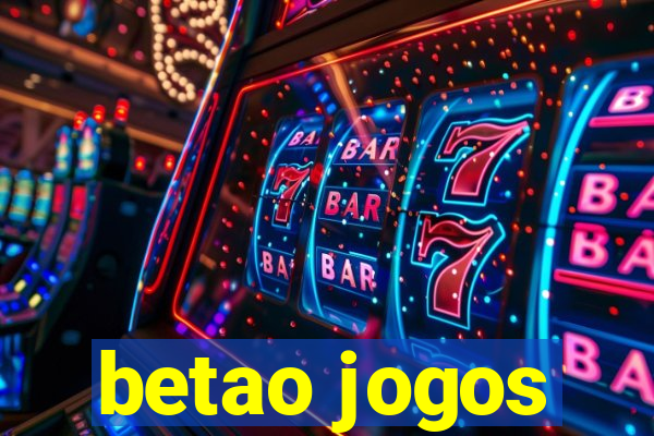 betao jogos