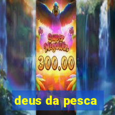 deus da pesca