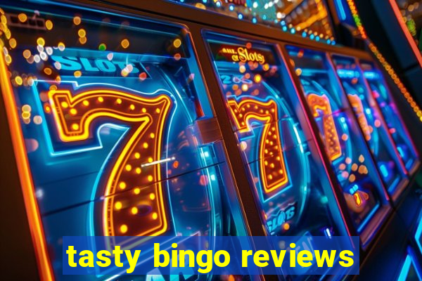 tasty bingo reviews