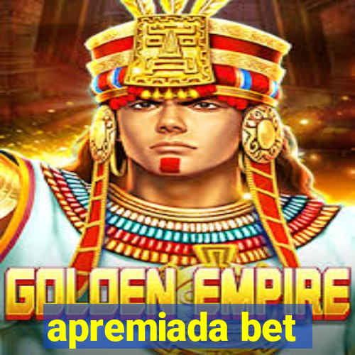 apremiada bet