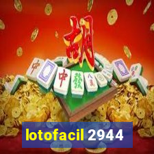 lotofacil 2944