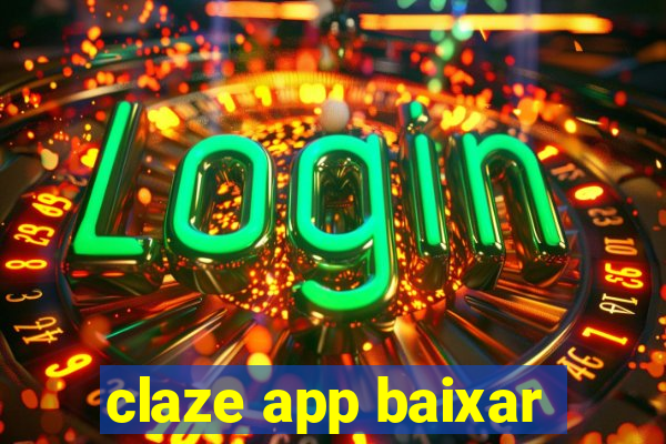 claze app baixar