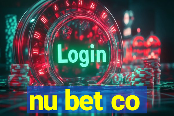 nu bet co