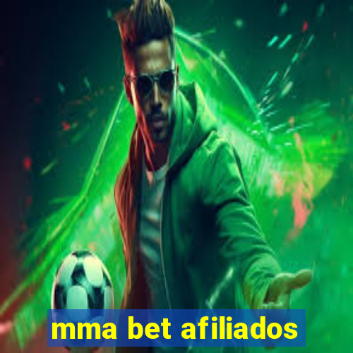 mma bet afiliados