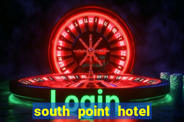 south point hotel and casino las vegas