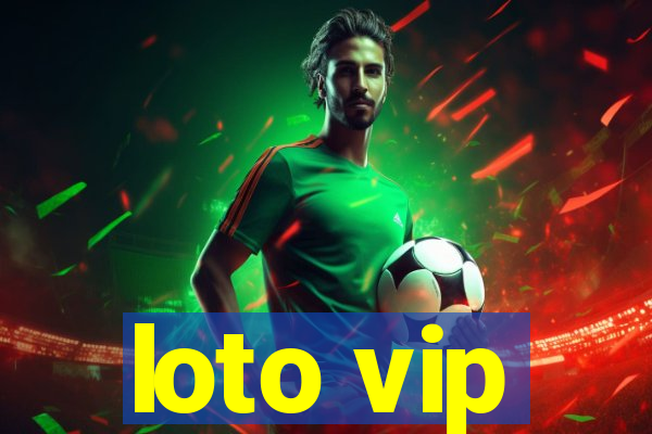 loto vip