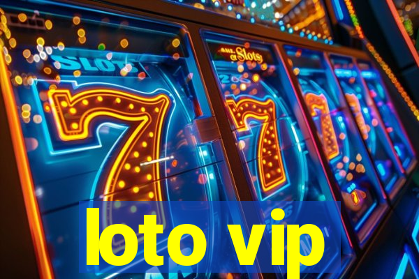 loto vip