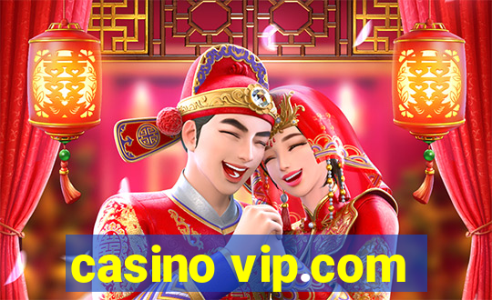 casino vip.com