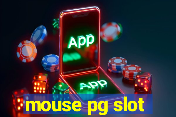 mouse pg slot