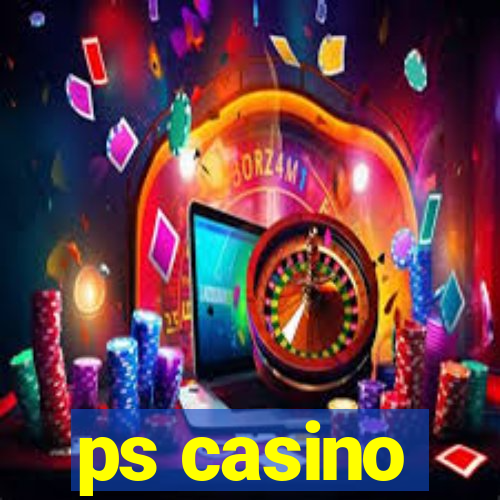 ps casino