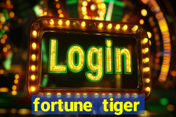 fortune tiger dinheiro infinito