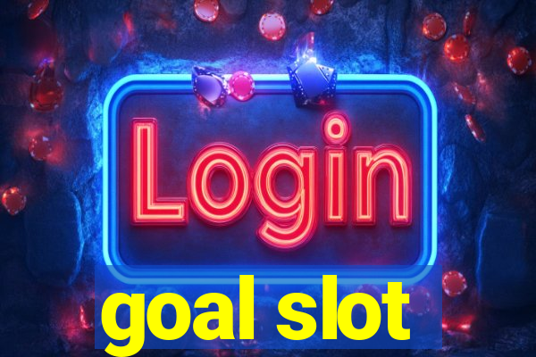 goal slot