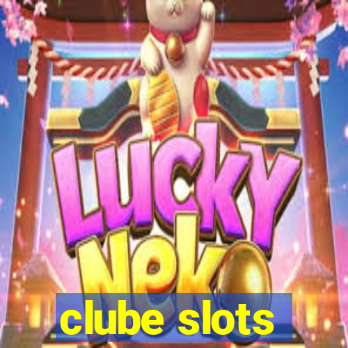 clube slots