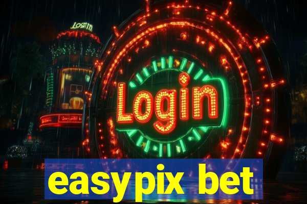 easypix bet