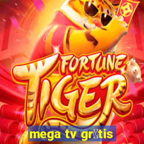 mega tv gr谩tis