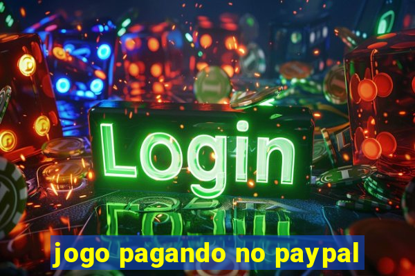 jogo pagando no paypal