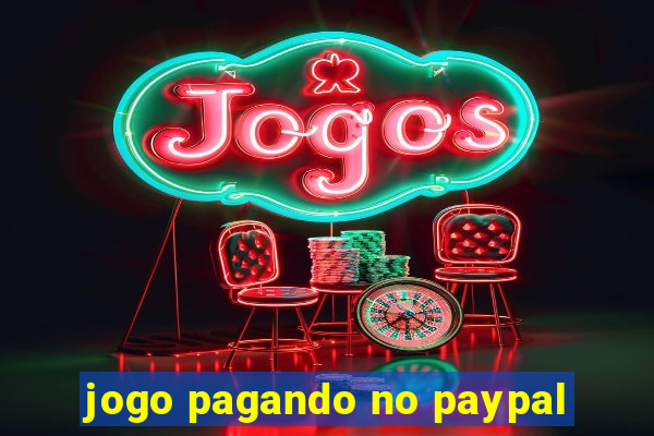 jogo pagando no paypal