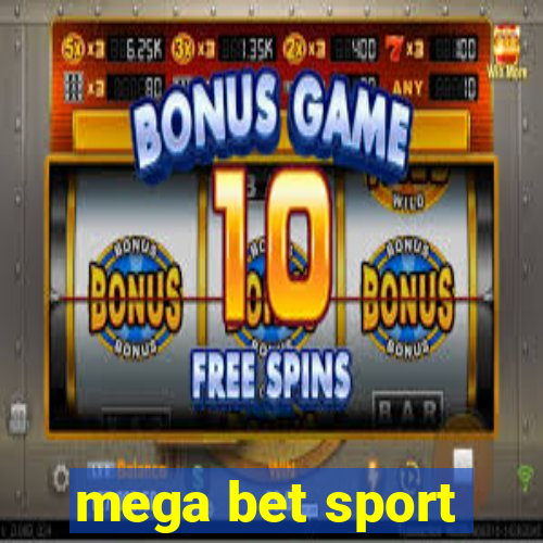 mega bet sport