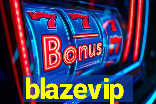 blazevip