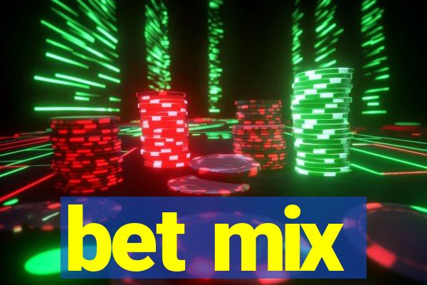 bet mix