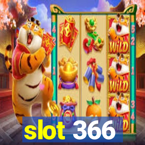 slot 366