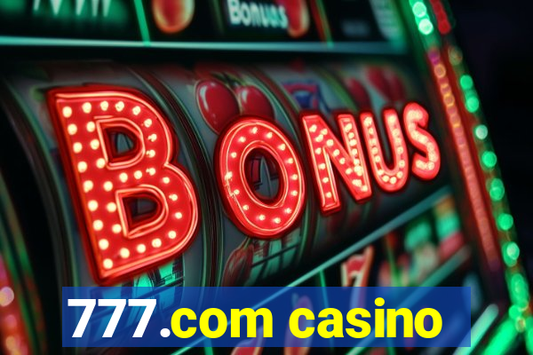 777.com casino