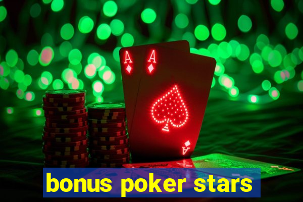 bonus poker stars