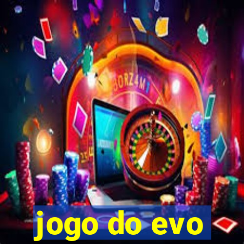 jogo do evo