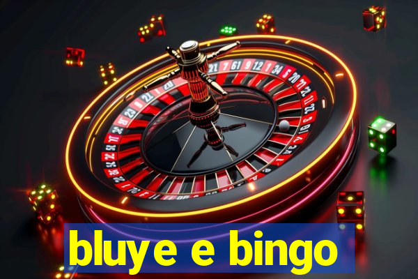 bluye e bingo