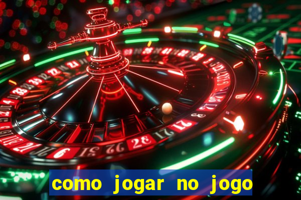 como jogar no jogo da roleta