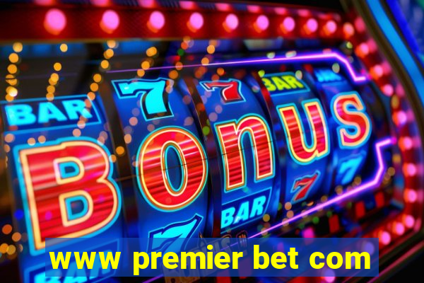 www premier bet com