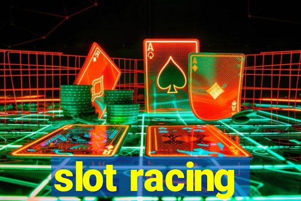 slot racing