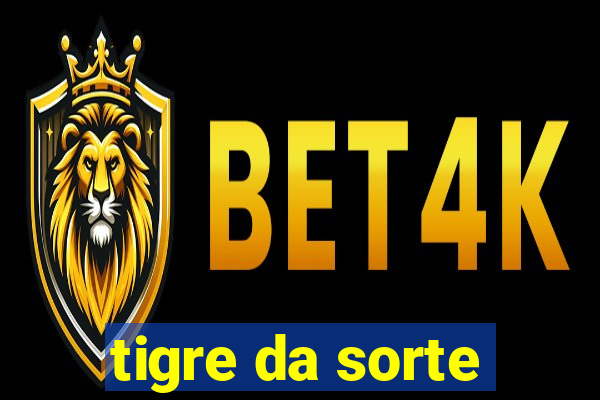 tigre da sorte