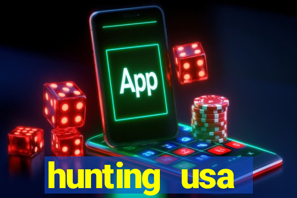 hunting usa dinheiro infinito