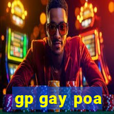 gp gay poa